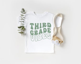 Third Grade Vibes, Back to School Shirt, First Day Of School Shirt, Shirt for Girls and Boys, Teacher Appreciation Shirts