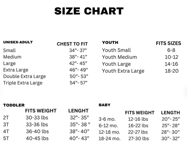 Puede incluir: Tabla de tallas para ropa unisex para adultos, ni&ntilde;os peque&ntilde;os y beb&eacute;s. La tabla enumera las tallas, las medidas del pecho, las tallas que se ajustan, el peso y la longitud en pulgadas y libras.