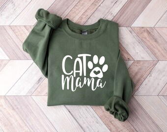 Cat Mama Shirt, Cat Mom Gift, Cat Mama Sweatshirt, Cat Lover Gift,  Gift for Cat Owner, Mother's Day Gift For Mom, Pet Lover Shirt