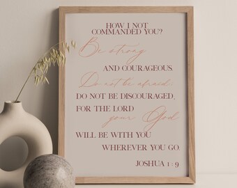 Joshua 1 9 Printable, Christian Wall Art, Scripture Wall Art Minimalist, Above Bed Decor, Bible Verse Wall Art Instant Download