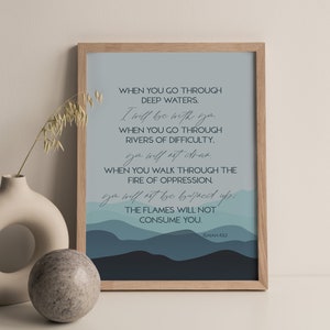 Isaiah 43:2 wall art, Christian Scripture wall art, Above bed decor, Trendy wall art, Bible Verse Wall Art, Aesthetic Printable wall art