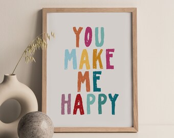 Rainbow Nursery Print, You Make Me Happy Wall Art (Digital Download)