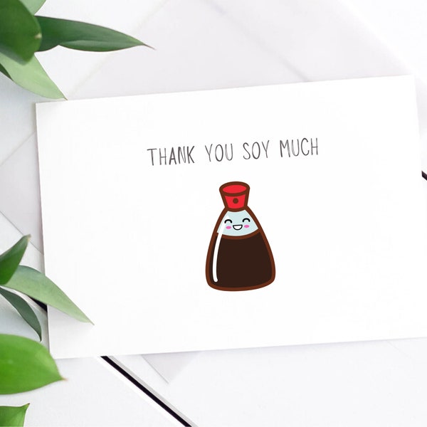 Thanks you soy much, Thank You Card, Food Pun Card, Soy Sauce Card, Thank you card funny, Punny Card, Thank you cards, Cute thank you card