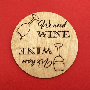Wine fridge magnet, reminder magnet, Man cave, She shed, need wine