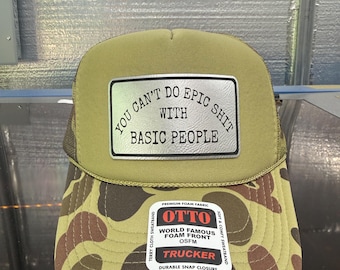 Epic Shit with Basic People-trucker hat with leather patches-patch hat-bachelorette party hats-vacation hats-girls trip hat