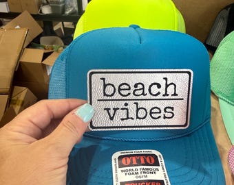 Beach Vibes-trucker hat with leather patches-patch hat-bachelorette party hats-vacation hats-girls trip hat