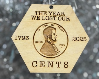 Penny ornament, the year we lost our cents, goodbye to the penny