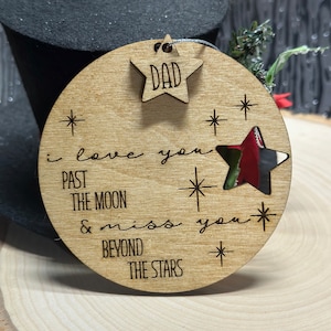 Memorial Ornament, I love you past the moon, Sympathy gift, Remembrance Ornament, Beyond the Stars, Christmas Ornaments, Personalized