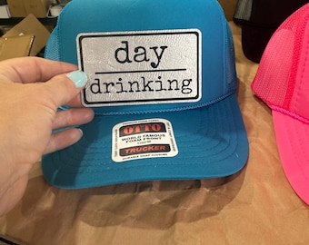 Day Drinking -trucker hat with leather patches-patch hat-bachelorette party hats-vacation hats-girls trip hat