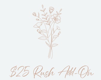 25.00 Rush Order Add-On ONLY