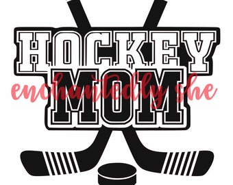 Hockey Mom Digital File.  Great to DIY and Show Your Team Pride!   SVG PNG Art. Cricut Silhouette