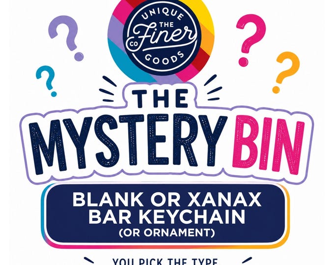 The Mystery Bin - Mini Blank or Xanax Keychain/Ornament - Silver, Gold or Ribbon