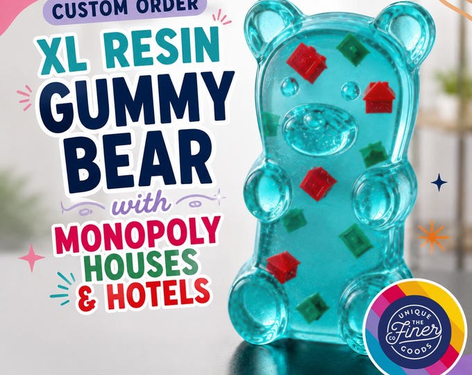 Custom Order - Individual Transparent Turquoise XL Resin Gummy Bear with Monopoly Houses & Hotels