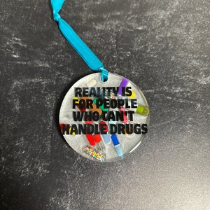 Sassy Ornament - Reality Is For People