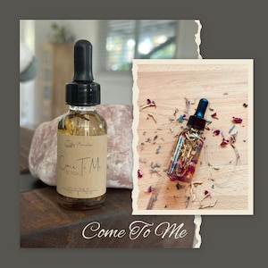 Come to me oil, attraction oil, intention oil, ritual oil, bath/body oil, spell oil, anointing oil, conjuring oil