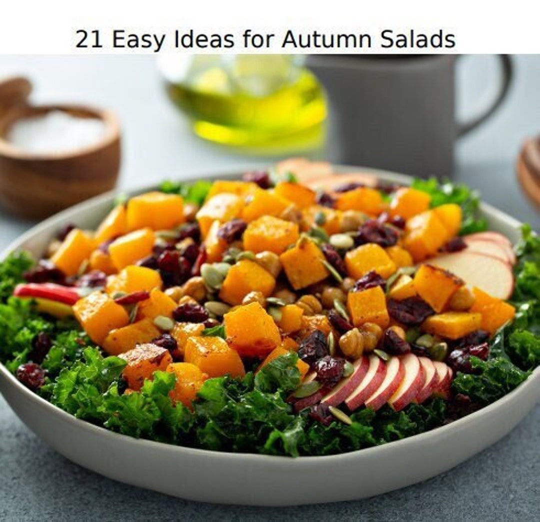 21 Easy Ideas for Autumn Salads Recipe Ebook - Etsy 21 Easy Ideas for Autumn Salads Recipe Ebook - Etsy