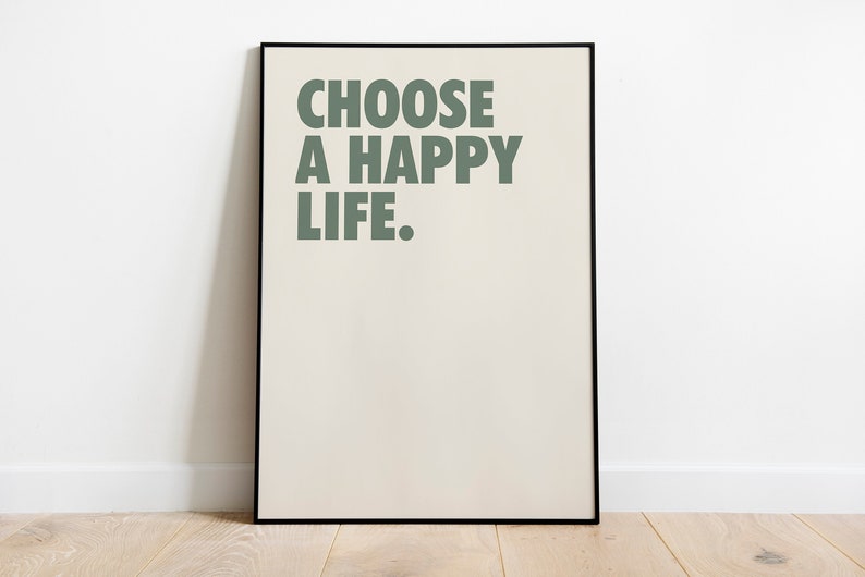 Choose a happy life Print | Glamorous Typography Print | happy life Quote Art Poster | Modern Party Decor | Gift For Her | Instant Download image 1