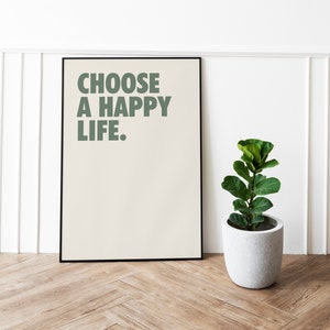 Choose a happy life Print | Glamorous Typography Print | happy life Quote Art Poster | Modern Party Decor | Gift For Her | Instant Download image 2