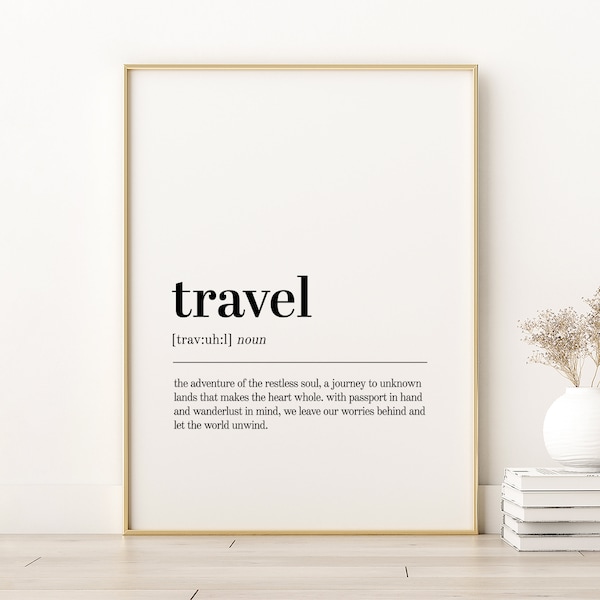 Impresión de definición de viaje, impresión minimalista de viaje arte de pared moderno, arte de pared de amor propio de viaje, impresión de cotización de libro de viaje, descarga digital