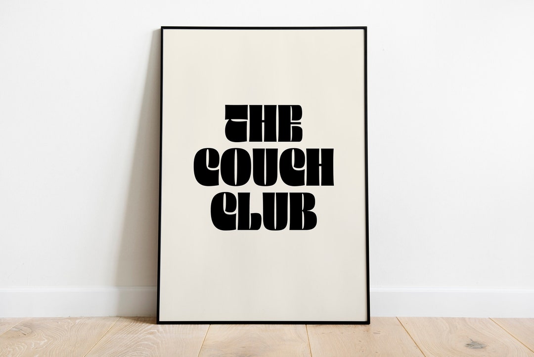 The Couch Club Print the Couch Club Typography Poster Etsy