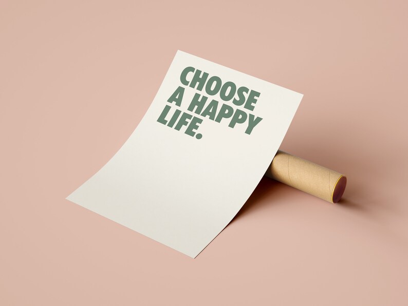 Choose a happy life Print | Glamorous Typography Print | happy life Quote Art Poster | Modern Party Decor | Gift For Her | Instant Download image 3