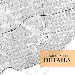 May include: Black and white map of a city with a white background. The map shows a detailed street grid with many roads and intersections. The text "HIGH QUALITY DETAILS" is in a yellow box in the lower right corner of the map.