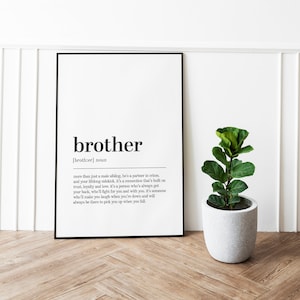 Brother Discraption Brother Definition Print, Unique Gift Poster, Brother Inspirational ...
