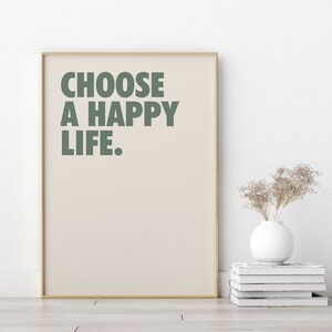 Choose a happy life Print | Glamorous Typography Print | happy life Quote Art Poster | Modern Party Decor | Gift For Her | Instant Download image 4