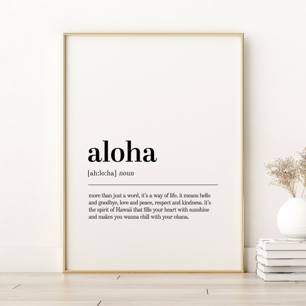 Aloha Definition Print, Aloha Minimalist Print Modern Wall Art, Aloha Self Love Wall Art, Aloha Book Quote Print, Digital Download
