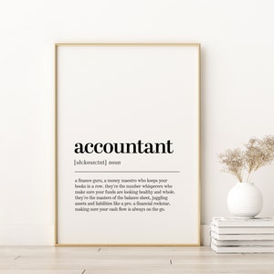 Op de afbeelding: Een zwart-witte printbare poster met een gouden lijst. De poster definieert het woord "accountant" als een financiële goeroe die de boeken op orde houdt en ervoor zorgt dat de fondsen gezond zijn.