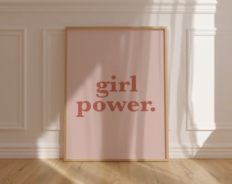 Girl Power Pink Feminist Art Print, Empowerment Quote (Digital Download)