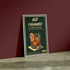 May include: A vintage-style poster with a green background and gold accents. The poster features a glass of an Old Fashioned cocktail with an orange slice and a cherry. The text on the poster reads "Old Fashioned Classic Cocktail" and "1808".