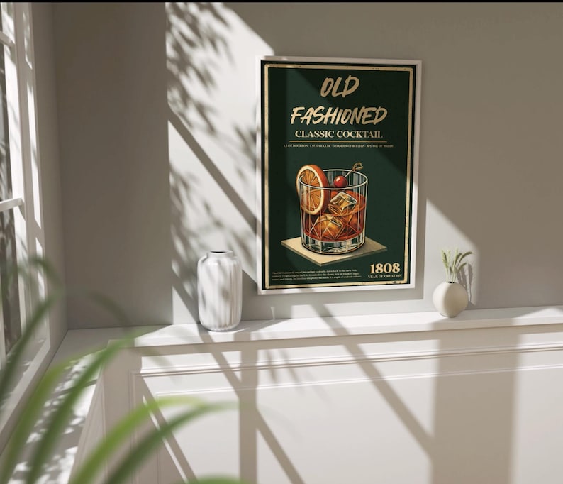 May include: A vintage-style poster with a green background featuring a glass of Old Fashioned cocktail with ice, orange slices, and a cherry. The text on the poster reads "Old Fashioned Classic Cocktail 1808 Year of Creation".
