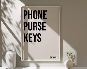 Phone Purse Keys Reminder Print, Minimalist Entryway Art (Digital Download)