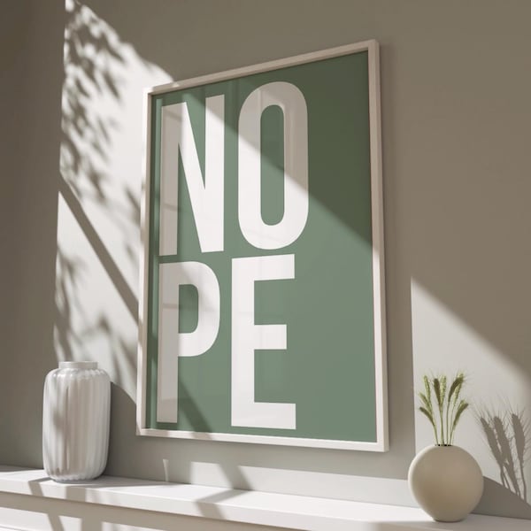 NOPE Typography Print, Modern Minimalist Art (Digital Download)