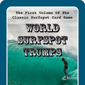 World Surfspot Trumps Volume 1 Un gioco di carte ecosostenibile, in stile surf-travel, che include 31 iconici spot per il surf.