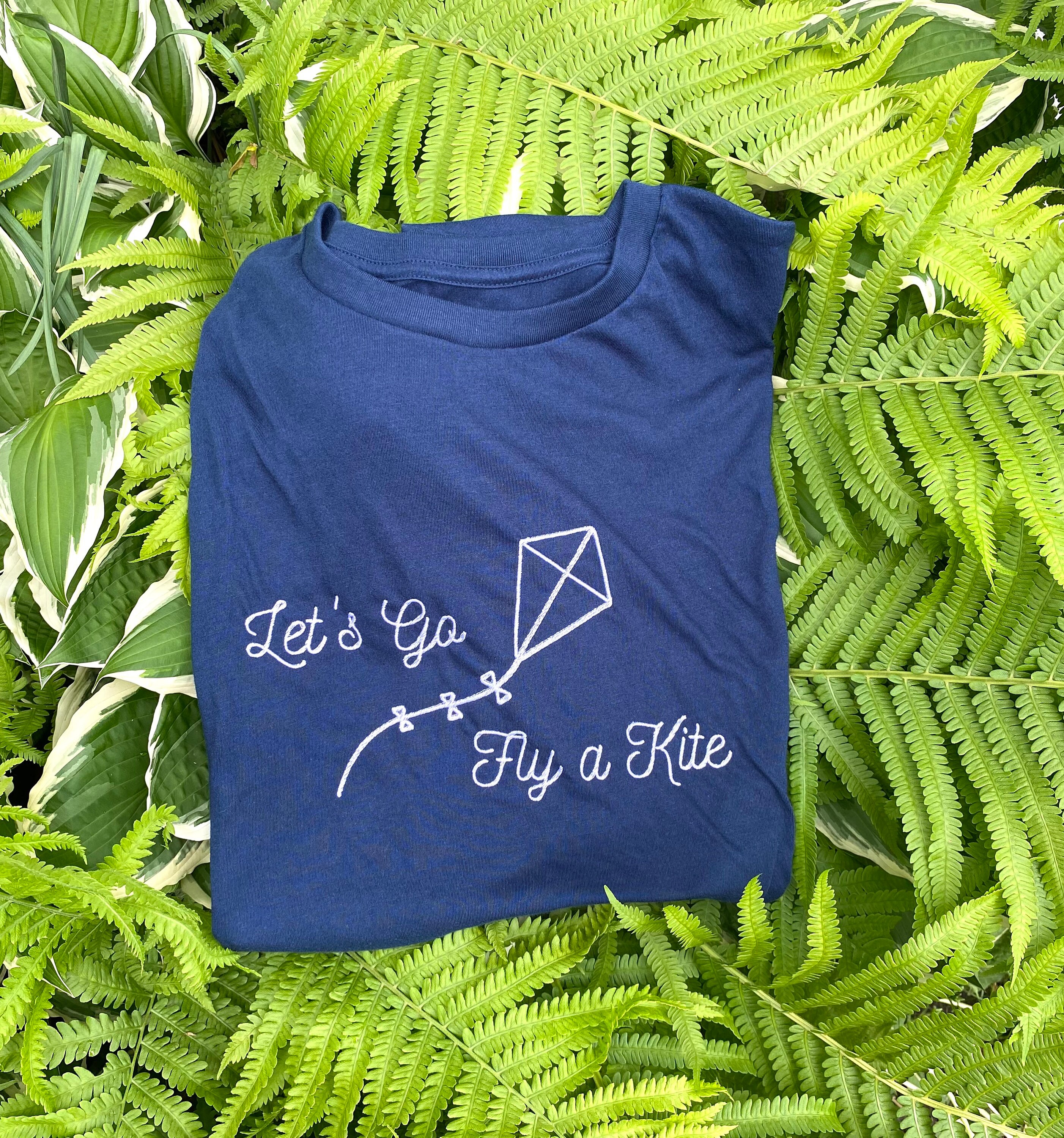 Let's Go Fly A Kite T-Shirt Let's Go Fly A Kite T-Shirt