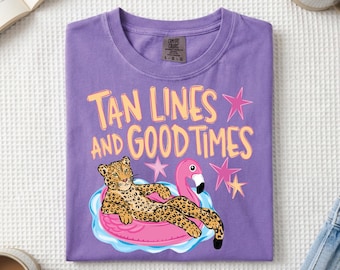 Tan Lines and Good Times T Shirt | Graphic Tee | Trendy Shirt | Everyday Wear | Comfort Colors | Comfort Color Shirts | Summer T-Shirt