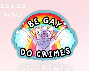 Be Gay Do Crime Sticker - Etsy