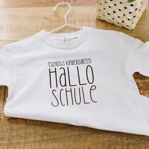 T-Shirt 'Goodbye Kindergarten Hello School' image 3