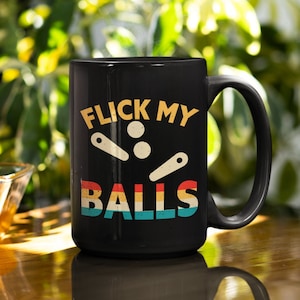 Pinball Gift | Pinball Lover | Pinball Wizard | Arcade Game Mug | Pinball Prize | Flick my Balls | Pinball Tournament