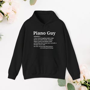 Piano Guy Definition Hoodie, Funny Pianist Sweatshirt, Music Teacher Gift, Keyboard Player Humor Hoodie, Music Lover Apparel