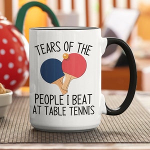 Ping Pong Ball | Tisch Tennis Becher | Geschenk für Tennisspieler | Tränen der Menschen die ich beim Table Tennis geschlagen habe