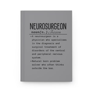 Neurosurgeon Journal | Future Neurosurgeon | Neurosurgery Notebook | Neurosurgeon Gift | Neurosurgeon Present | Neurosurgeon Birthday