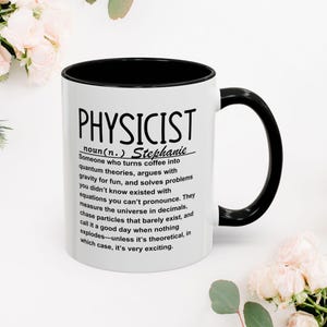 Physics mug, Physicist gift, Science mug, Nerd mug, Funny physicist, Quantum mug