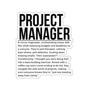 Project Manager Sticker, Gifts for Managers, Project Management, Desk ...