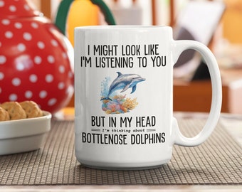 Bottlenose Dolphin Mug | Funny Dolphin Lover Gift
