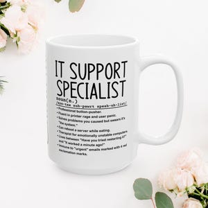 It support mug, Tech support, It specialist, Help desk mug, Sysadmin gift, Custom it mug 11oz 15oz