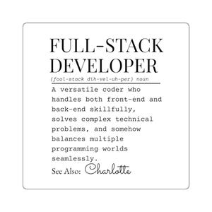 Full Stack Developer definition Square Sticker | Coder Laptop Decal