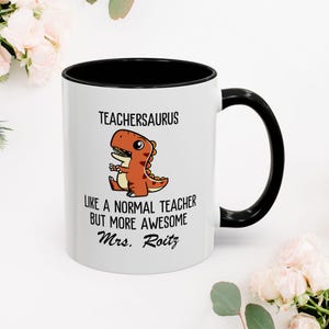 Gift For Teacher | Teacher  Appreciation | Funny Mug | Dinosaur Lovers Mug | Dinosaur Teacher Custom mug | School Gift